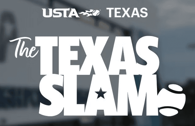 The Texas Slam, presented by USTA Texas